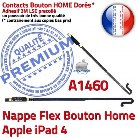 Nappe Bouton Home iPad 4 A1460 Châssis Tablette Accueil Autocollant Flex Poussoir Adhésif Remplacement Qualité iPad4 Réparation Apple