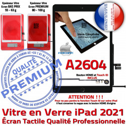 Caméra Qualité Noir Nappe 2021 iPad Tablette Verre Adhésif A2604 Réparation Vitre Ecran Monté Fixation HOME Oléophobe Tactile