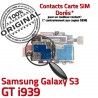 Samsung Galaxy S3 GT i939 S Qualité Reader Contacts Dorés Micro-SD Lecteur ORIGINAL Memoire Connecteur Connector Nappe Carte SIM
